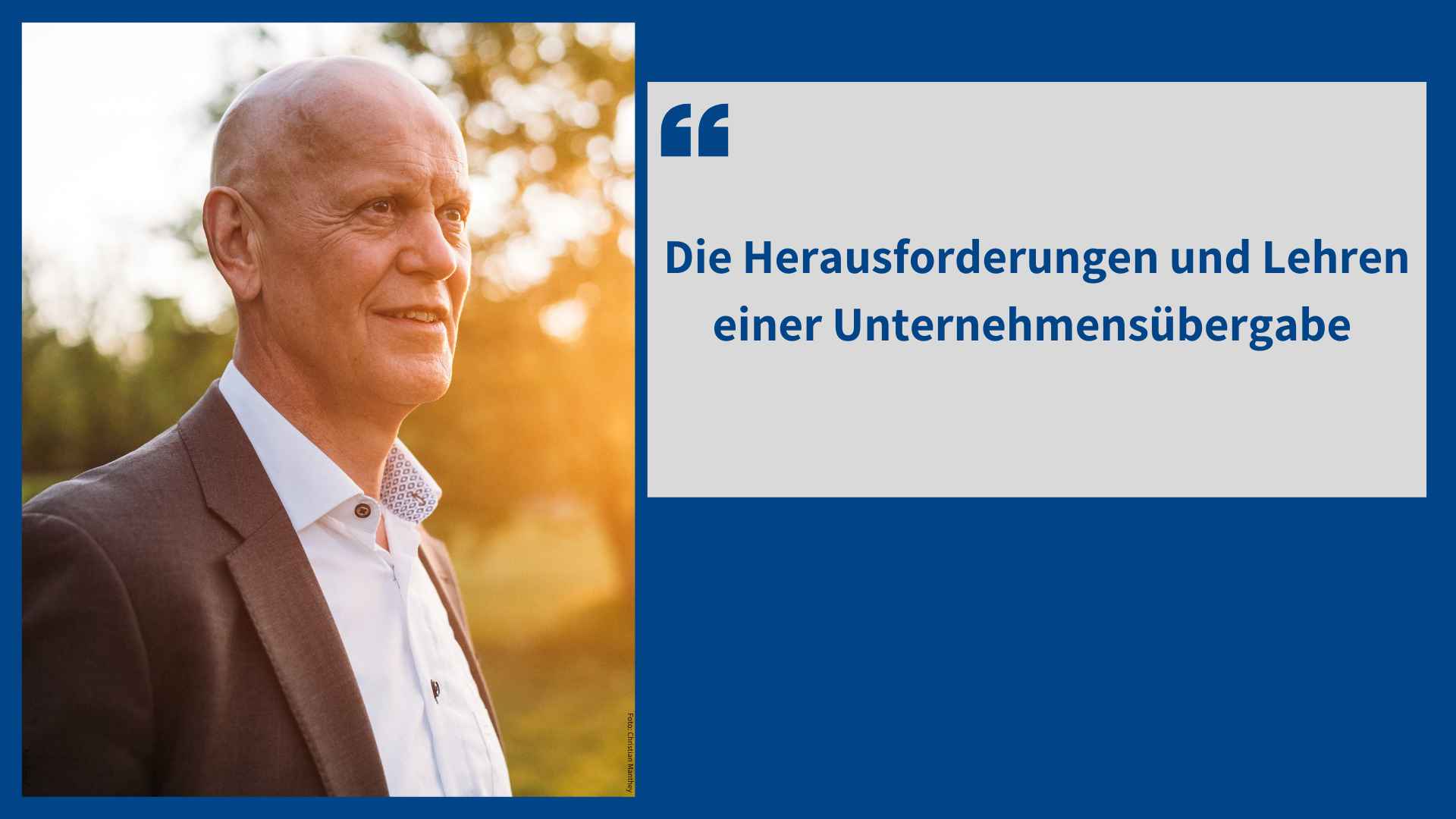 Die Herausforderungen und Lehren einer Unternehmensübergabe