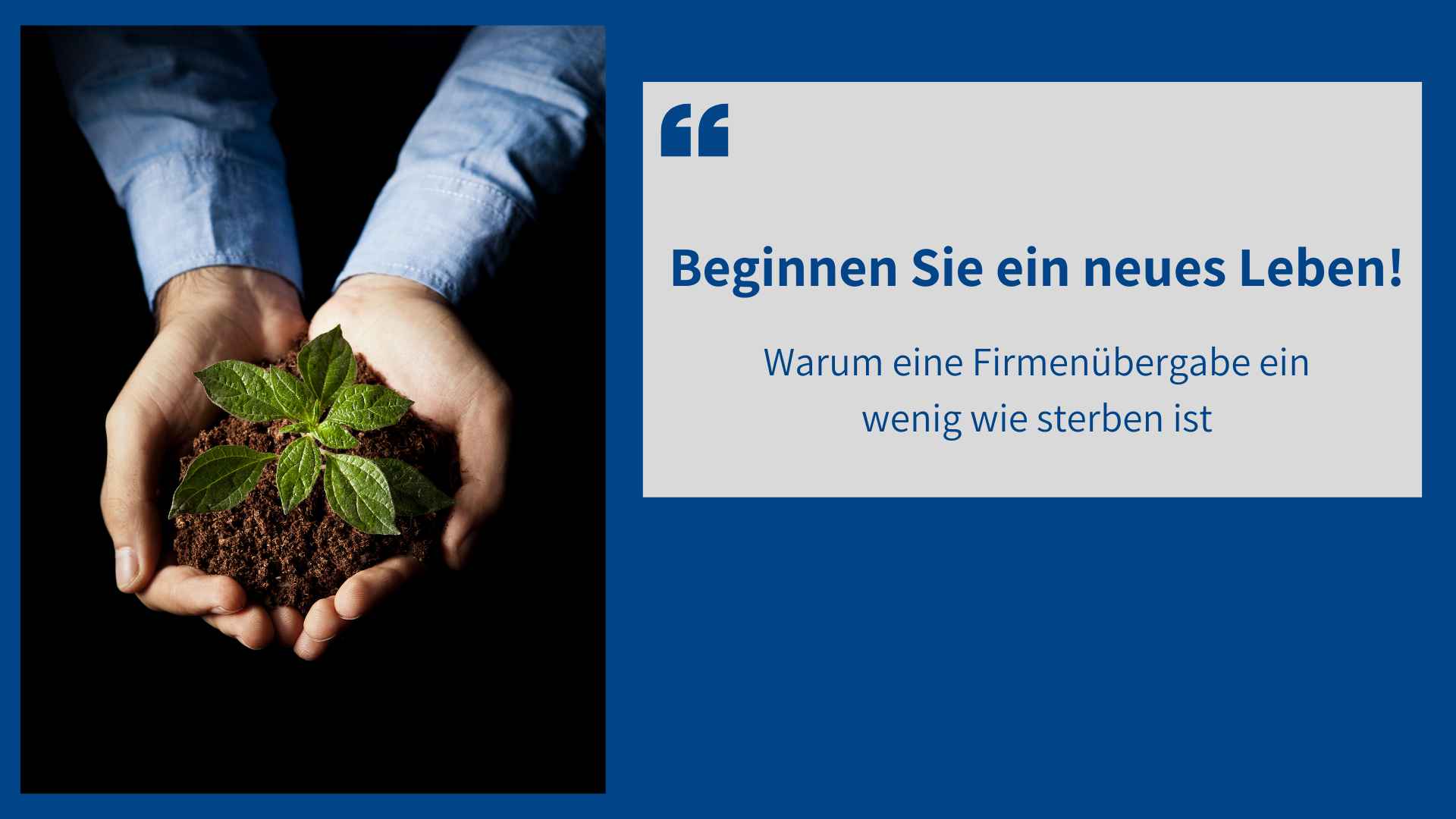 Beginnen Sie ein neues Leben!